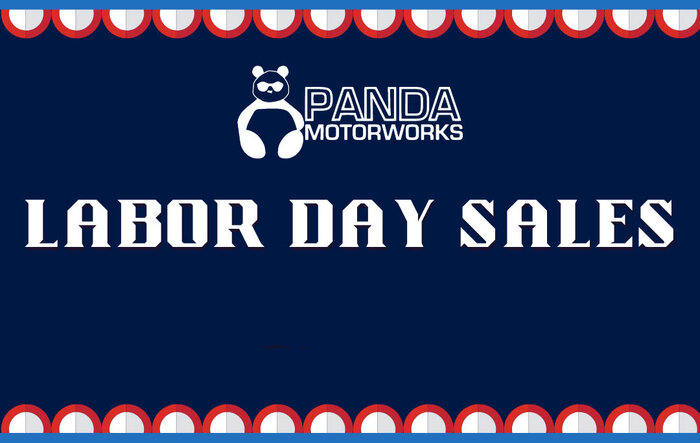 🚨 Panda Motorworks Labor Day Sale! BIG Discounts!